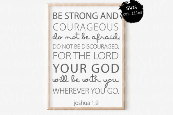 Be Strong SVG, Christian Quote: Finding Daily Encouragement Through Digital Art