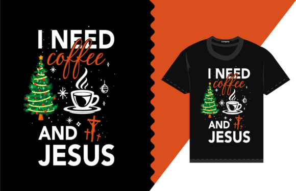 I Need Coffee and Jesus T-Shirt: Faith Meets Daily Fuel