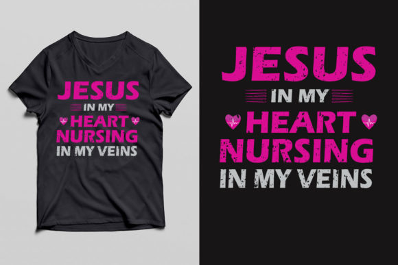The Art and Purpose of the Jesus in My Heart Nursing T Shirt Design
