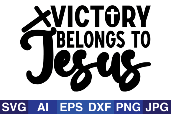 Victory Belongs to Jesus